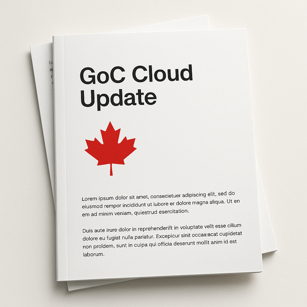 GoC Cloud Update - Aug 12, 2025 Executive Summary Document