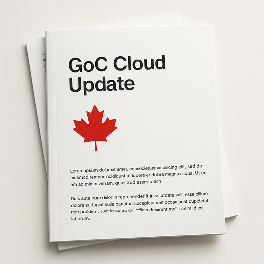 GoC Cloud Update - Aug 12, 2025 Executive Summary Document